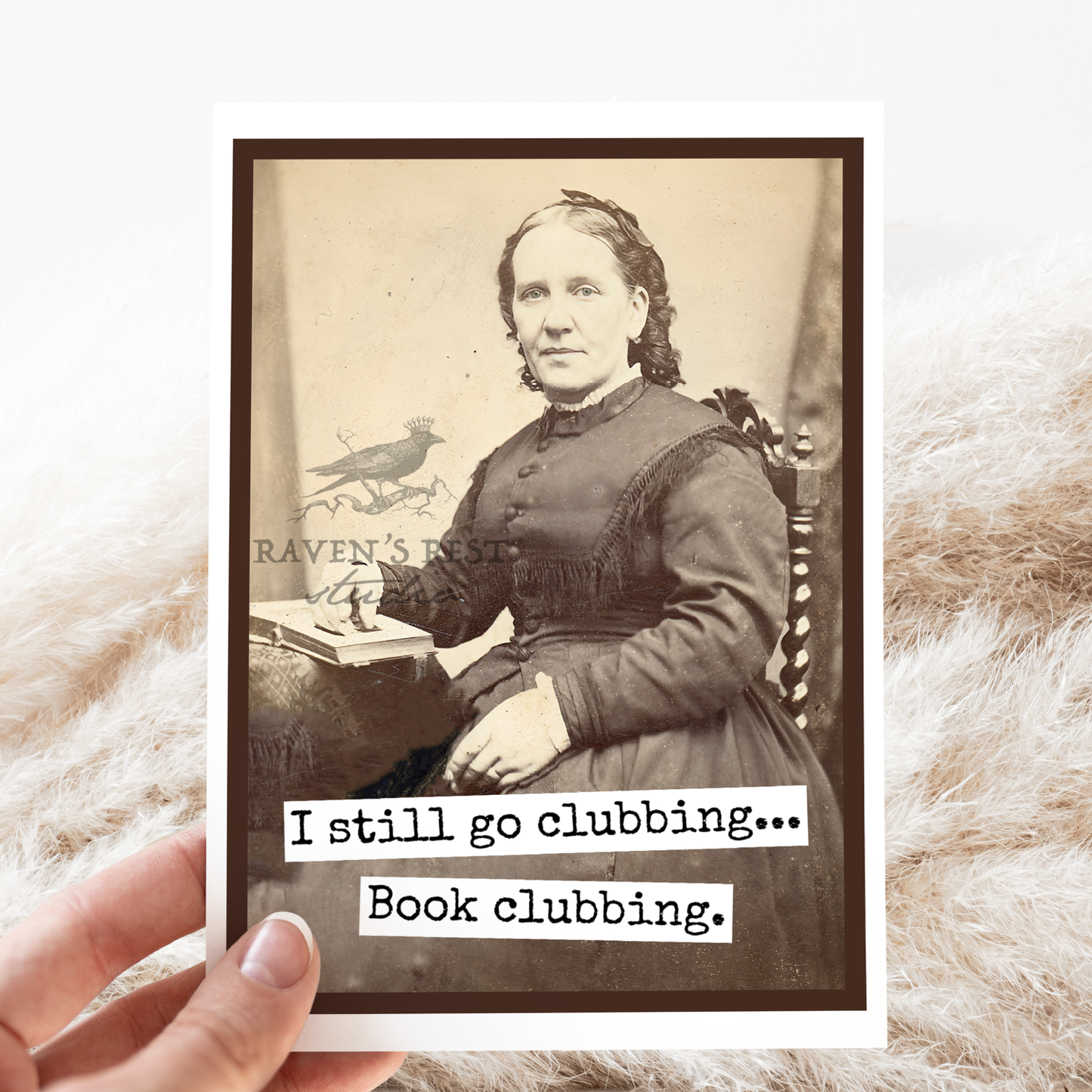 Greeting Card. I Still Go Clubbing... Book Clubbing.