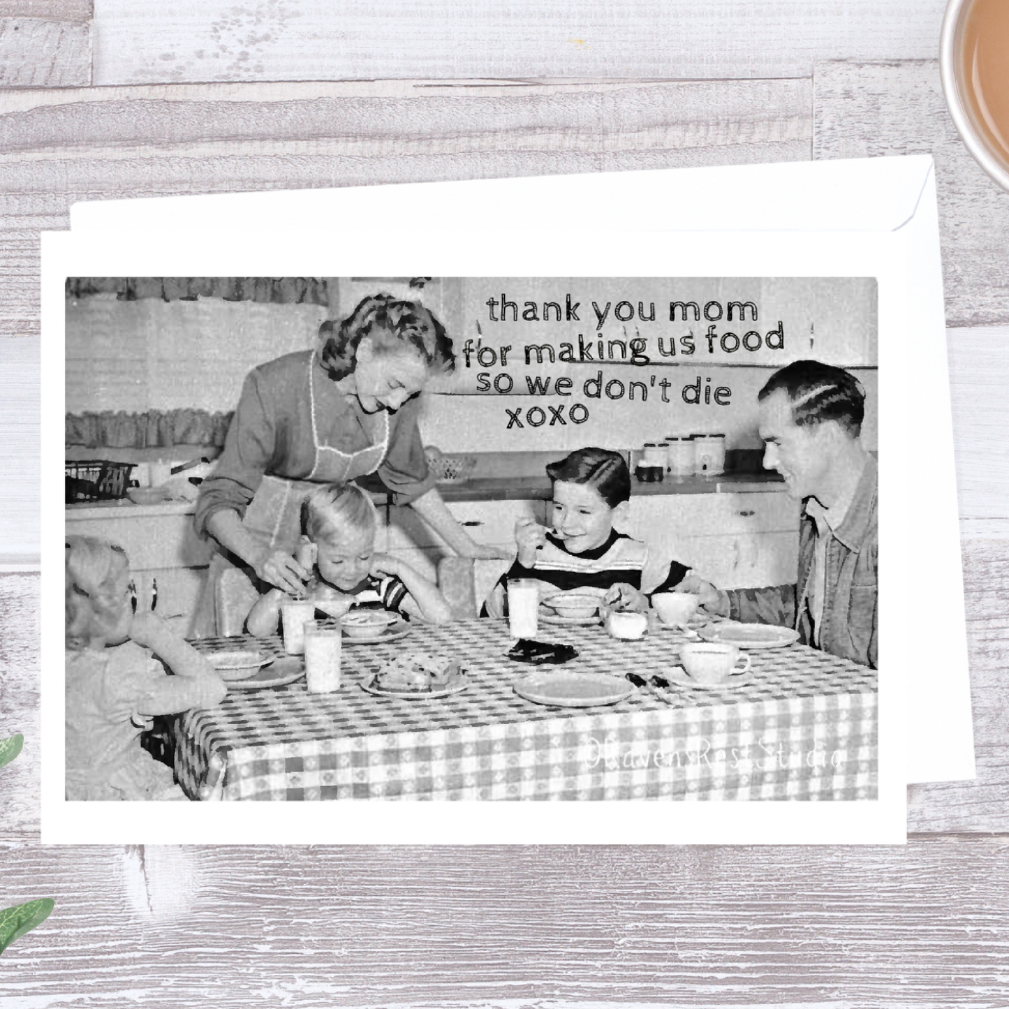 Greeting Card - Thank You Mom For Making Us Food So We Don't Die